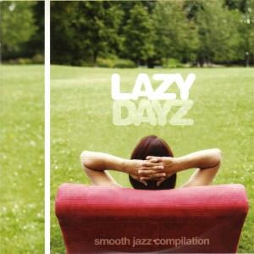 Lazy Days     (wip)