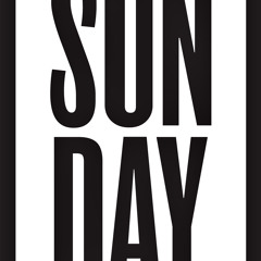 Sunday(Original Mix) [Final Edit]