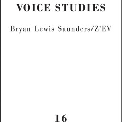 Bryan Lewis Saunders/Z'EV - Me and My Shadow - VS16 Side A Excerpt