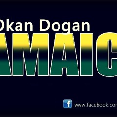 Dj Okan Dogan - Jamaıca Mix 2013