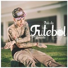 MC Guimê / Emicida - País do Futebol