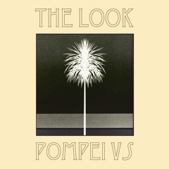 Metronomy - The Look (Pompei VS Remix)