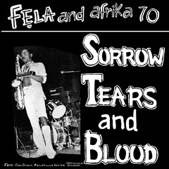GGLP-001 | Fela and Afrika 70 "Sorrow, Tears and Blood"