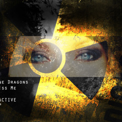 RADIOACTIVE- MISS ME CLUB MIX (DOWNLOAD)