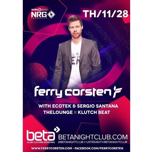 Ferry Corsten - Live at Beta Nightclub, Denver, USA [November 21, 2013]