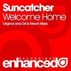 Suncatcher - Welcome Home (Original Mix Rip)