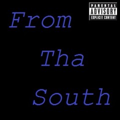 From Tha South