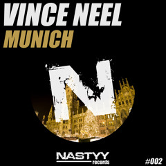 Vince Neel - Munich (Original Mix) // OUT NOW!