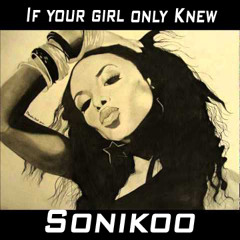 If your girl only knew - (Vocal Remix)