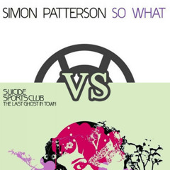 Simon Patterson vs Suicide Sports Club - So What Ghost In Town (Paul Gibson Broken Mashup)