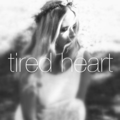 tired heart