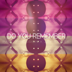 Do You Remember Ft. Jay Styles