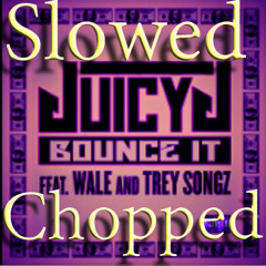 Juicy J feat. Wale and Trey Songz - Bounce It (Chopped and Screwed by Southforce)