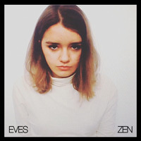 Eves - Zen