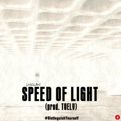 J.Nolan - Speed of Light (prod. Tuelv)