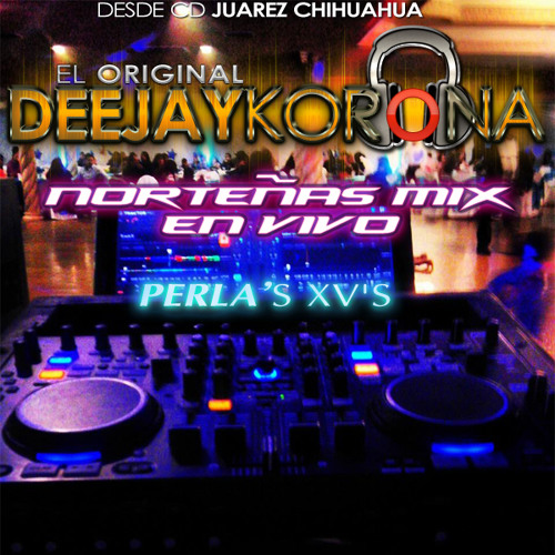 Norteñas_ Live Mix- instagram@DEEJAYKORONA