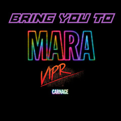 Carnage x Steve Aoki & Rune RK - Bring you to La Mara (VipR edit) FREE DOWNLOAD
