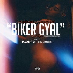 Biker Gyal (Remix) - Kylo Ft. Planet VI x Verse Simmonds