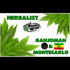 Herbalist - Ganjoman y Montecarlo