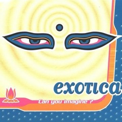 Exotica - Can You Imagine? (FF Dance Mix)