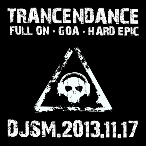 Trancendance - Cross Genre Mix covering Psytrance - Goa - Epic Trance (Nov 17, 2013)