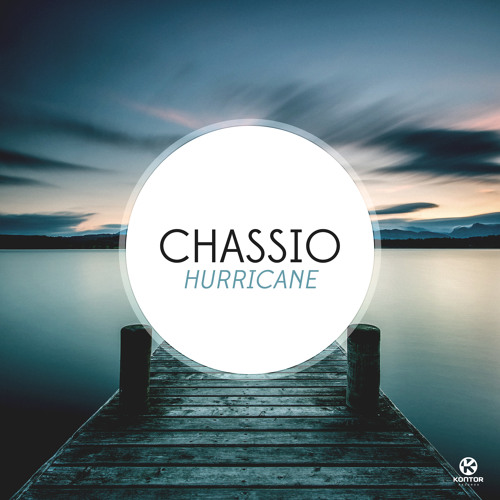 Chassio - Hurricane 'Preview'