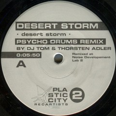 Desert Storm - Desert Storm (Psycho Drums Remix)