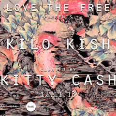 Kilo Kish - Love The Free (Intro)