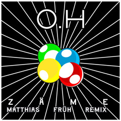 Zäme (Matthias Früh Remix)