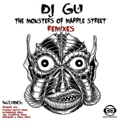DJ Gu - The Monsters Of Mapple Street (Ricardo Motta Remix) OUT NOW!!!