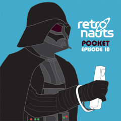 Retronauts Pocket Episode 10 - Roots - Star Wars