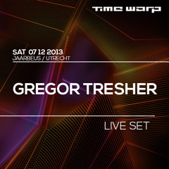 Gregor Tresher Time Warp Promo Live Set