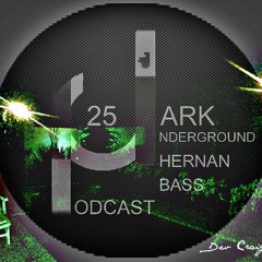 Hernan Bass - Dark Underground Podcast 25