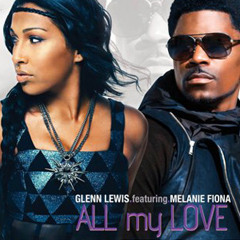 Glenn Lewis ft. Melanie Fiona - All My Love