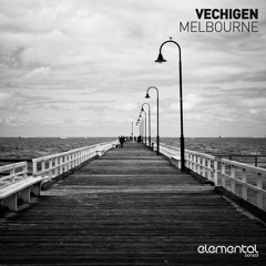 Vechigen - Melbourne (Bonzai Elemental)