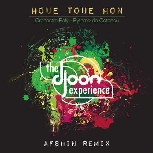 Houe Toue Hon - Orchestre Poly - Rythmo de Cotonou (Afshin remix )