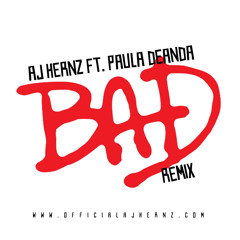 AJ Hernz Bad (feat. Paula Deanda) (Wale Remix)