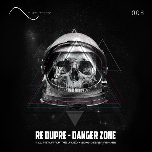 Re Dupre - Danger Zone (Going Deeper Remix) OUT NOW!