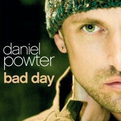 Daniel Powter. Bad Day