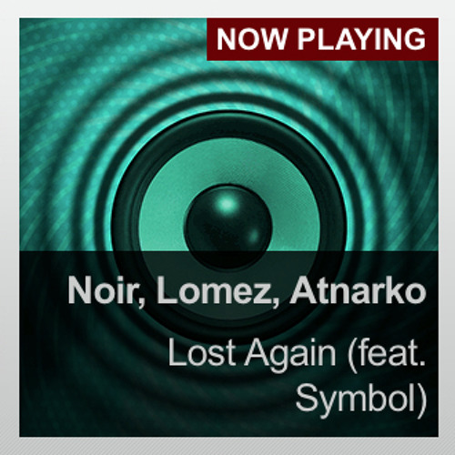 Essential New Tune: Lost Again (November 22nd 2013)