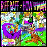 RiFF RaFF - How To Be The Man