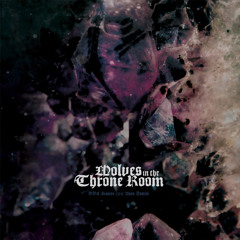 WOLVES IN THE THRONE ROOM "Thuja Magus Imperium"