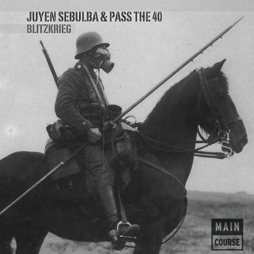 Juyen Sebulba & Pass The 40 - Blitzkrieg (SNACKS.019 // Main Course)