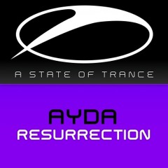 AYDA - Resurrection [ASOT]