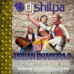 DJ Shilpa Presents - Urban Bhangra 2