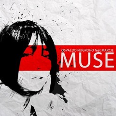 Osvaldo Nugroho + Marcie - Muse (Original Mix)