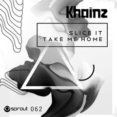 Take Me Home (SC Cut Lo-Q) (Sprout Music) OUT NOW!