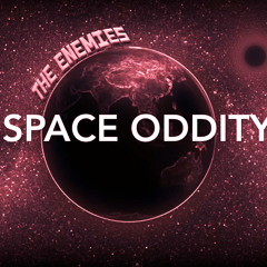 Space Oddity (David Bowie) By The Enemies 2013