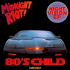 I CANT GO FOR THAT - NIGHT VISION E.P - (80s Child)