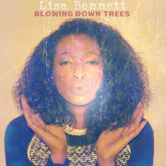 6. Stay (Remix) - Radikal Guru (Strong) - Lisa Bennett - Blowing Down Trees